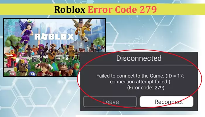 The Most Effective Fixes for the Roblox Error Code 279